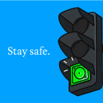 stay safe